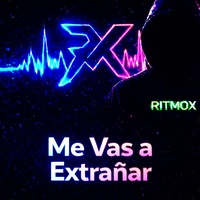 Me Vas a Extrañar