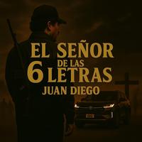 EL SEÑOR DE LAS SEIS LETRAS