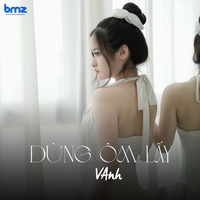 Demo Đừng Ôm Lấy