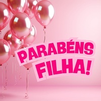 PARABÉNS FILHA