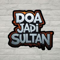 Doa Jadi Sultan