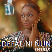 DEFAL NI ÑUN - Remix