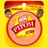 PTPOM (No bologna) - Remix