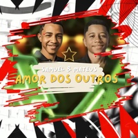 Amor Dos Outros