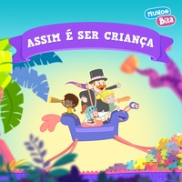Assim É Ser Criança