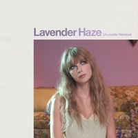 Lavender Haze - Acoustic Version
