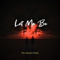 LET ME BE