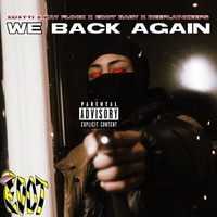 We Back Again