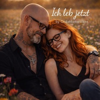 Ich leb jetzt