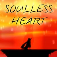 Soulless Heart (From "Underverse")