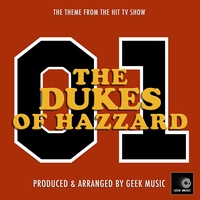 The Dukes Of Hazzard Main Theme (From "The Dukes Of Hazzard")