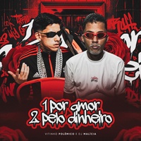 1 por Amor 2 por Dinheiro