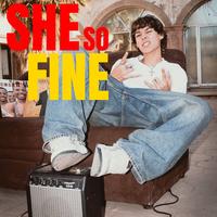 She So Fine