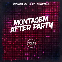 Montagem after party