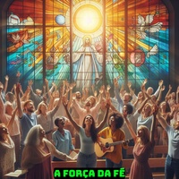 The Strength of Faith