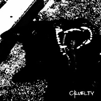 cruelty (slowed)
