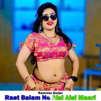Raat Balam Ne Aisi Aisi Maari