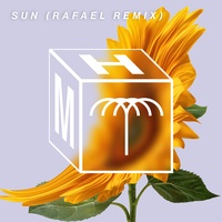 Sun - Rafael Remix