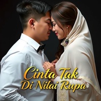 Cinta Tak Di Nilai Rupa