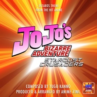 Jotaros Theme (From "Jo Jo's Bizarre Adventure: Stardust Crusaders")