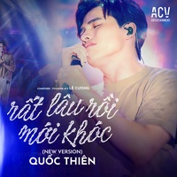 Rất Lâu Rồi Mới Khóc - New Version #2