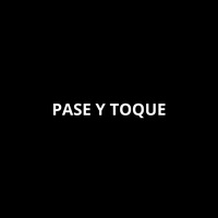 Pase y Toque