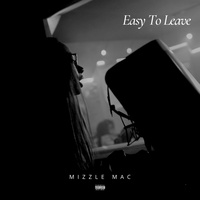 Easy To Leave
