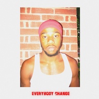 Everybody Change