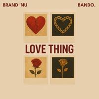 Love Thing