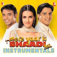 Mere Yaar Ki Shaadi Hai - Instrumental