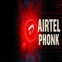 AIRTEL PHONK