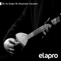 Bir Ay Doğar İlk Akşamdan Geceden - Cura ile Ezgiler