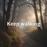 Keep walking