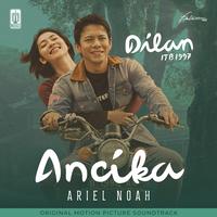 Ancika (Original Soundtrack Dilan ITB 1997)