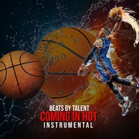 COMING IN HOT - INSTRUMENTAL
