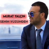 Senin Yüzünden