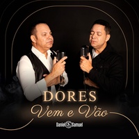 Dores Vem e Vão