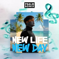 New Life, New Day!