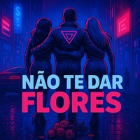 I WON'T GIVE YOU FLOWERS