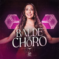 Balde de Choro - Ao Vivo