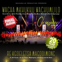 Re Kgoeletsa Magodimong (feat. Paul K, Kago Molefe & Keke)