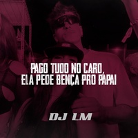 Pago Tudo No Card, Ela Pede Bença Pro Papai