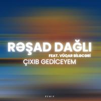 Çixib Gediceyem - Remix