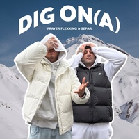 DIG ON(A)