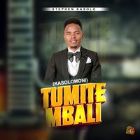 Tumite Mbali - Kasolomoni