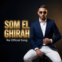Som El Ghirah سم الغيرة - Rai راي Official