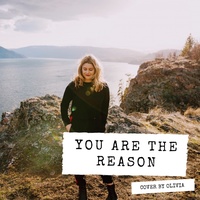 You Are the Reason