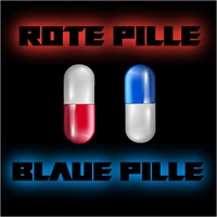 ROTE PILLE BLAUE PILLE