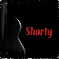 Shorty