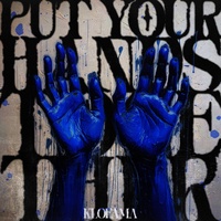 PUT YOUR HANDS TOGETHER